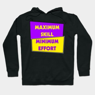 Maximum Skill, Minimum Effort | Purple and Gold Hoodie